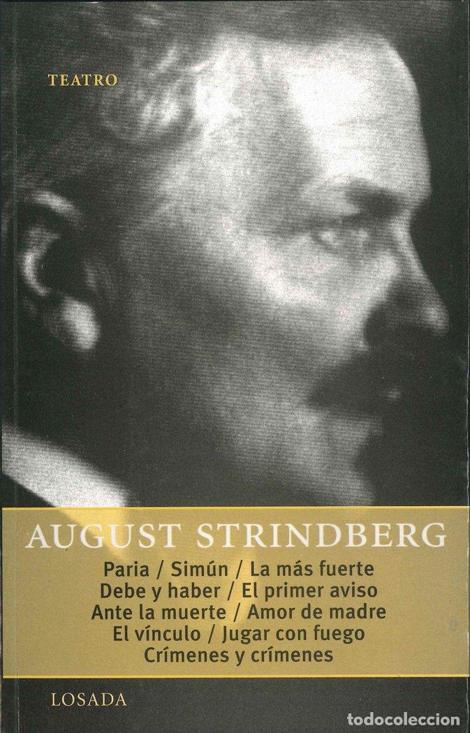 Libri: PARIA,SIMUN,LA MAS FUERTE,DEBE Y HABER TEATRO - STRINDBERG AUGUST