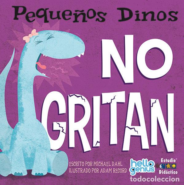 books: PEQUE&Ntilde;OS DINOS NO GRITAN - DAHL, MICHAEL