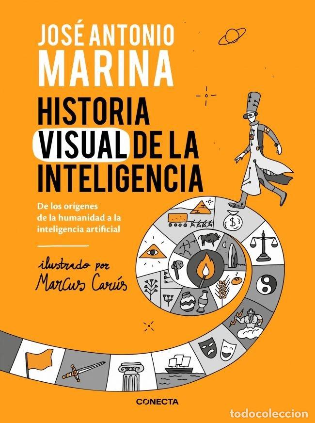 Livres: HISTORIA VISUAL DE LA INTELIGENCIA - MARINA, JOSE ANTONIO