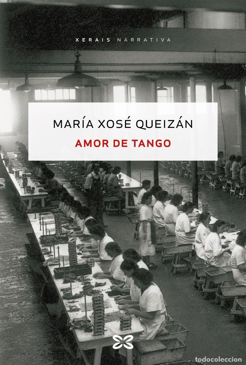 books: AMOR DE TANGO - Queiz&aacute;n, Mar&iacute;a Xos&eacute;