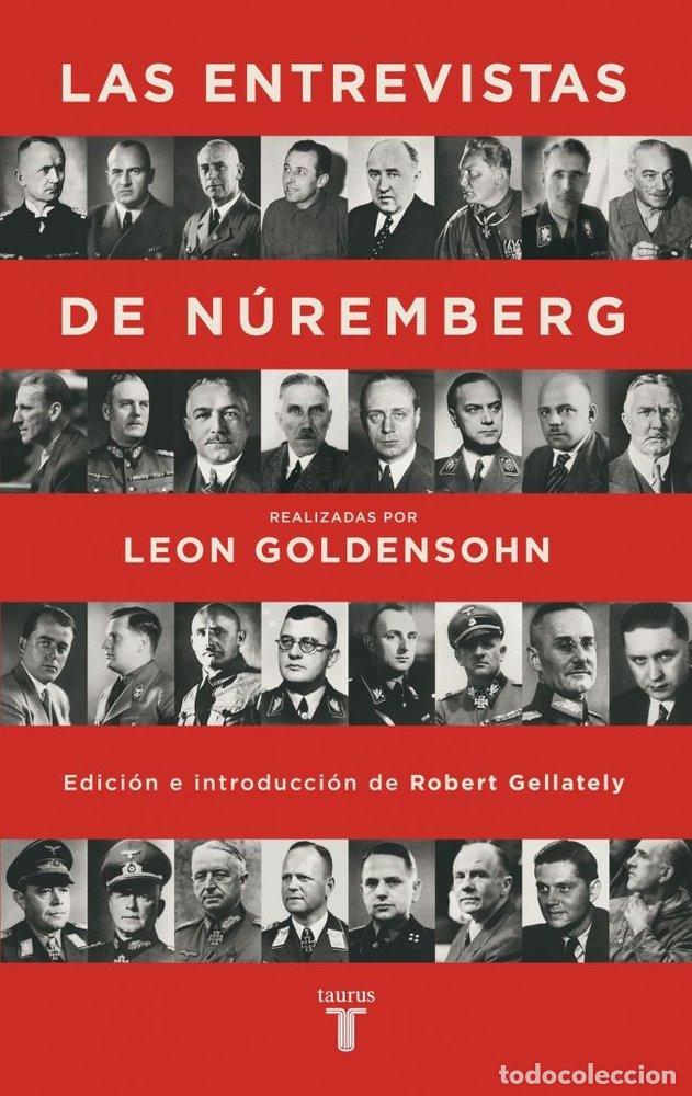 Libros: LAS ENTREVISTAS DE NUREMBERG - LEON GOLDENSOHN