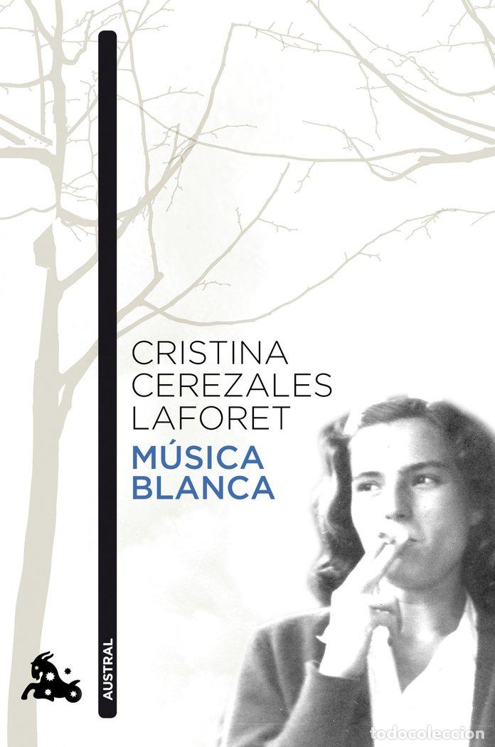 Livres: MUSICA BLANCA - CEREZALES LAFORET, CRISTINA