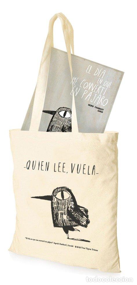 Livres: EL DIA EN QUE ME CONVERTI EN PAJARO CON BOLSA DE TELA - CHABBERT, INGRID