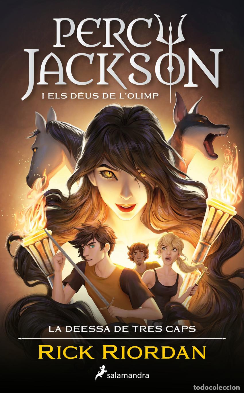 Livres: LA DEESSA DE TRES CAPS (PERCY JACKSON I ELS D&Eacute;US DE L'OLIMP 7) - Riordan, RIck
