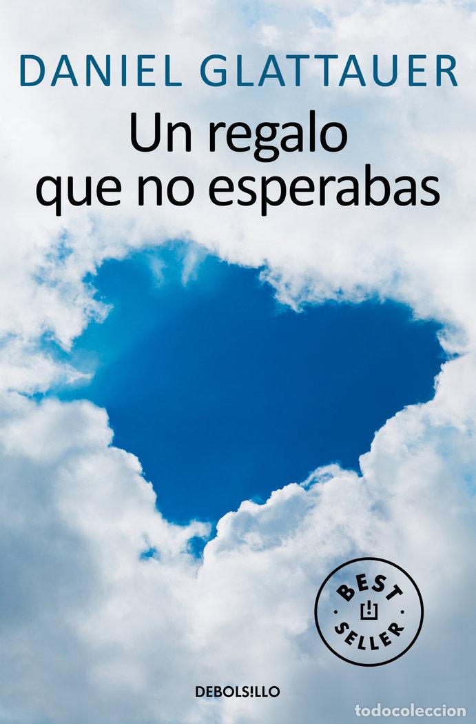 books: UN REGALO QUE NO ESPERABAS - GLATTAUER, DANIEL