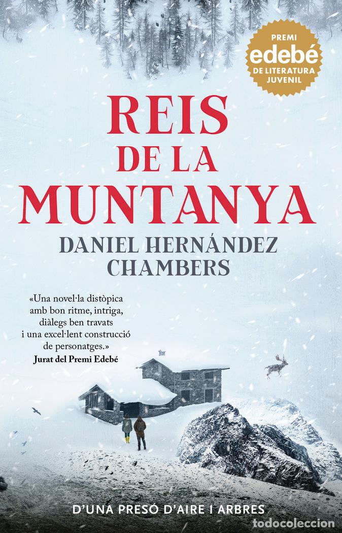 B&uuml;cher: REIS DE LA MUNTANYA PREMI EDEBE DE LITERATURA JUVENIL 2024 - HERNANDEZ CHAMBERS, DANIEL