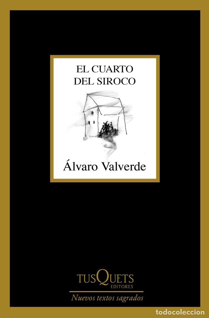 B&uuml;cher: CUARTO DEL SIROCO,EL - ALVARO VALVERDE