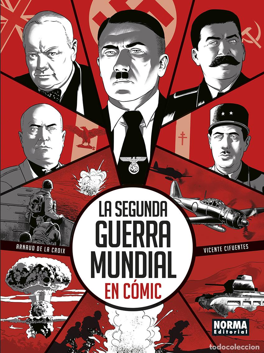 Libros: LA SEGUNDA GUERRA MUNDIAL EN COMIC - Vicente Cifuentes