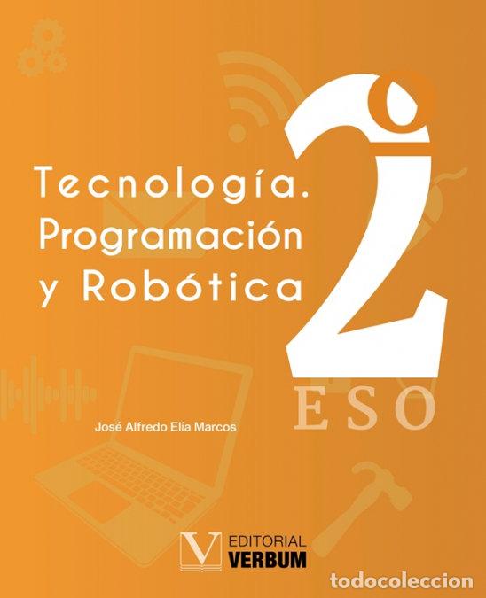Libros: TECNOLOGIA PROGRAMACION Y ROBOTICA - ELIA MARCOS, JOSE ALFREDO