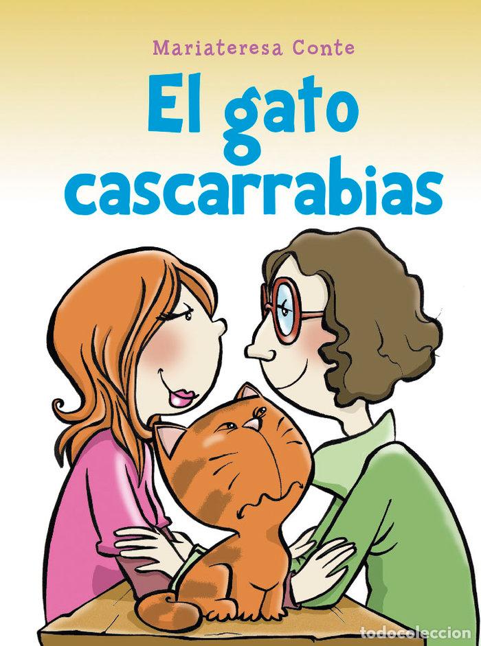 Libros: EL GATO CASCARRABIAS - CONTE, MARIATERESA