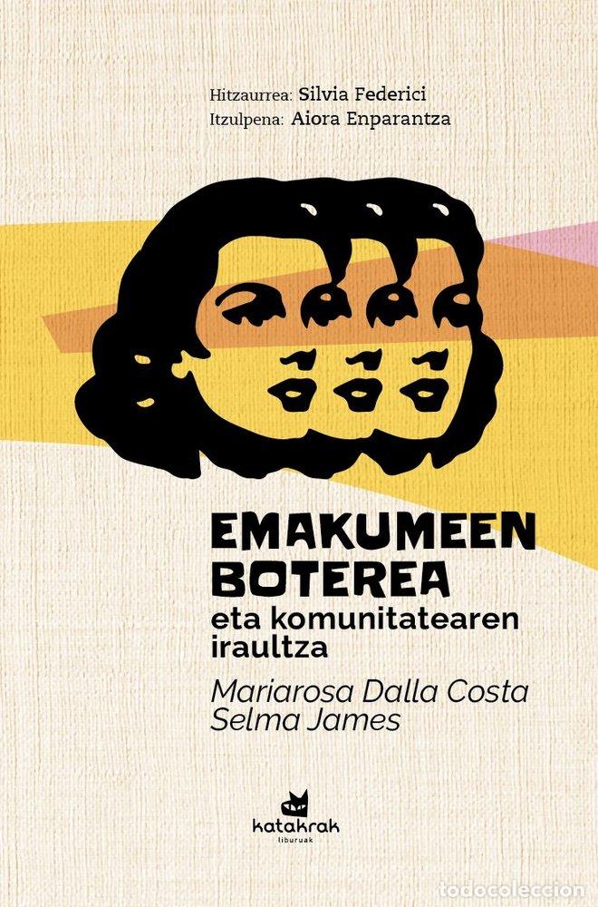 Libros: EMAKUMEEN BOTEREA ETA KOMUNITATEAREN IRAULTZA - DALLA COSTA, MARIA ROSA