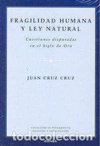 Libri: FRAGILIDAD HUMANA Y LEY NATURAL - CRUZ CRUZ, JUAN