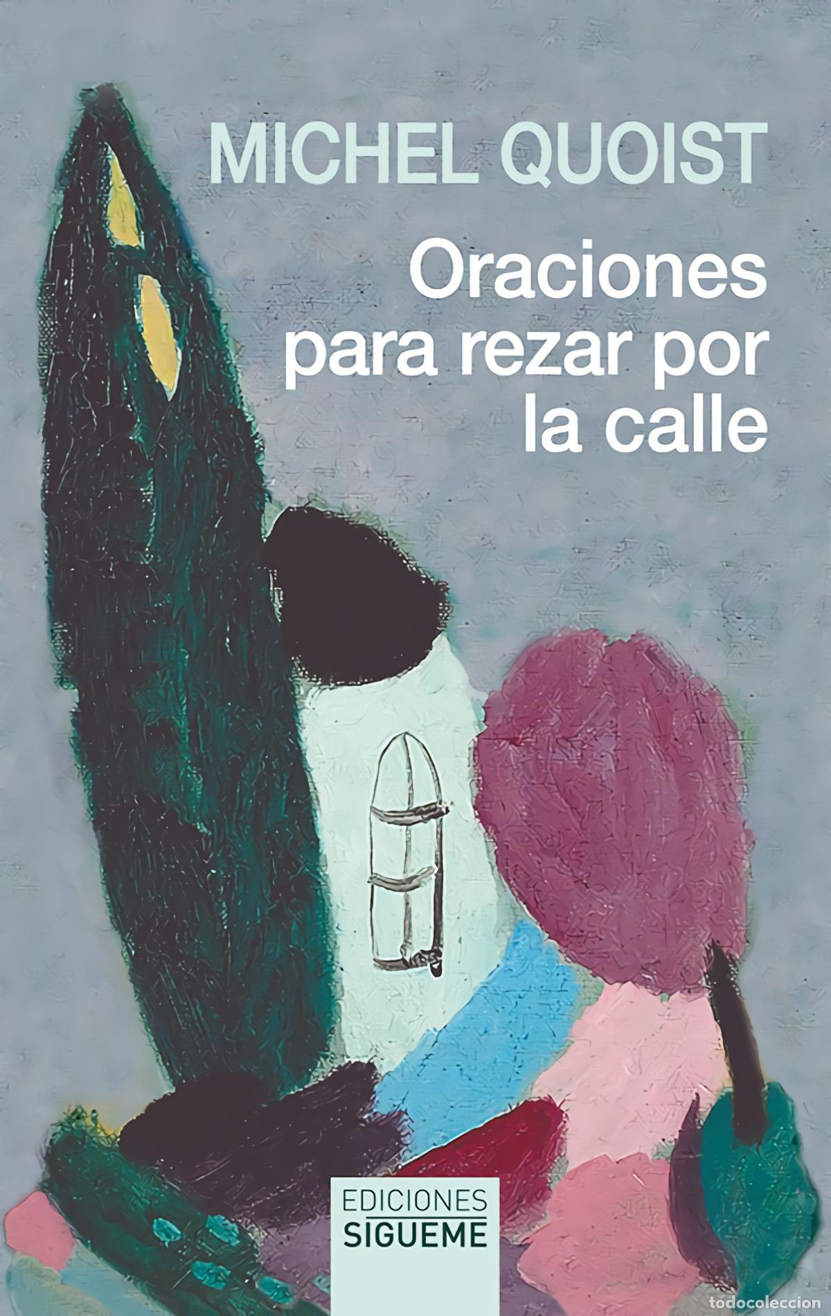 books: ORACIONES PARA REZAR POR LA CALLE - Quoist, Michel