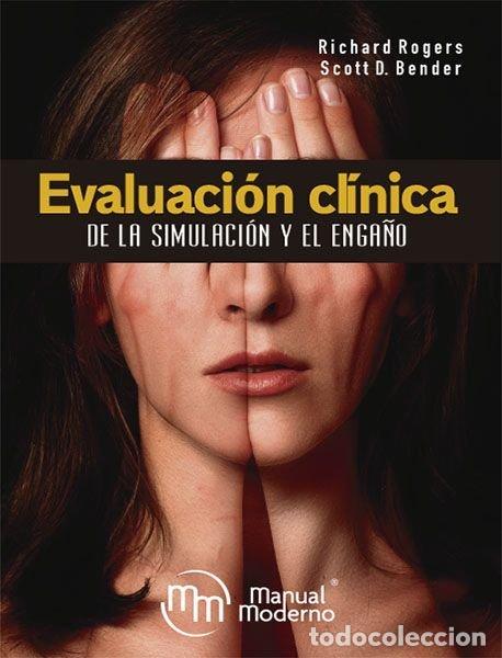 Livres: EVALUACION CLINICA DE LA SIMULACION Y EL ENGA&Ntilde;O - ROGERS, RICHARD