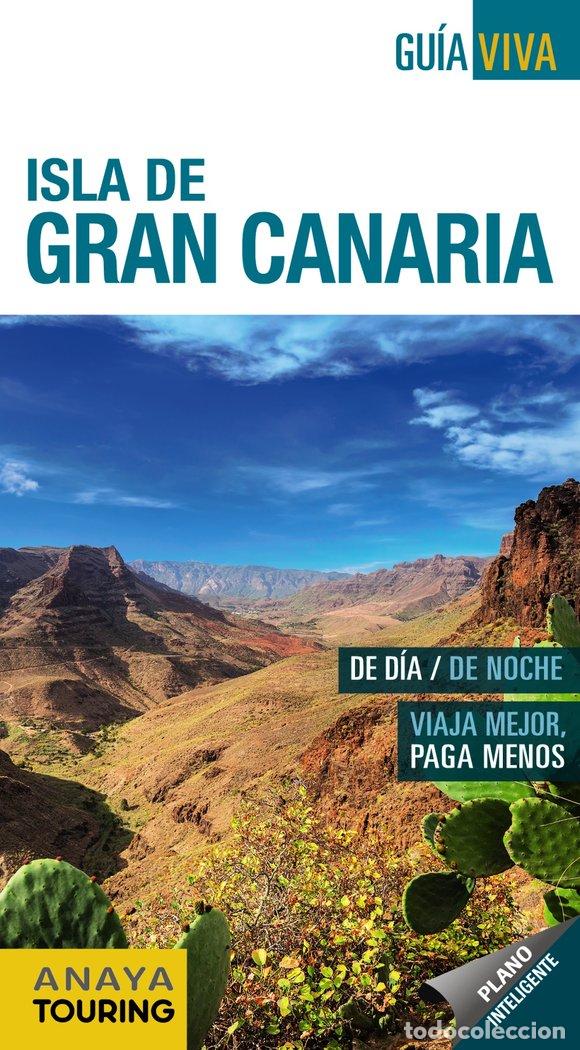 Libri: ISLA DE GRAN CANARIA GUIA VIVA - HERNANDEZ BUENO, MARIO