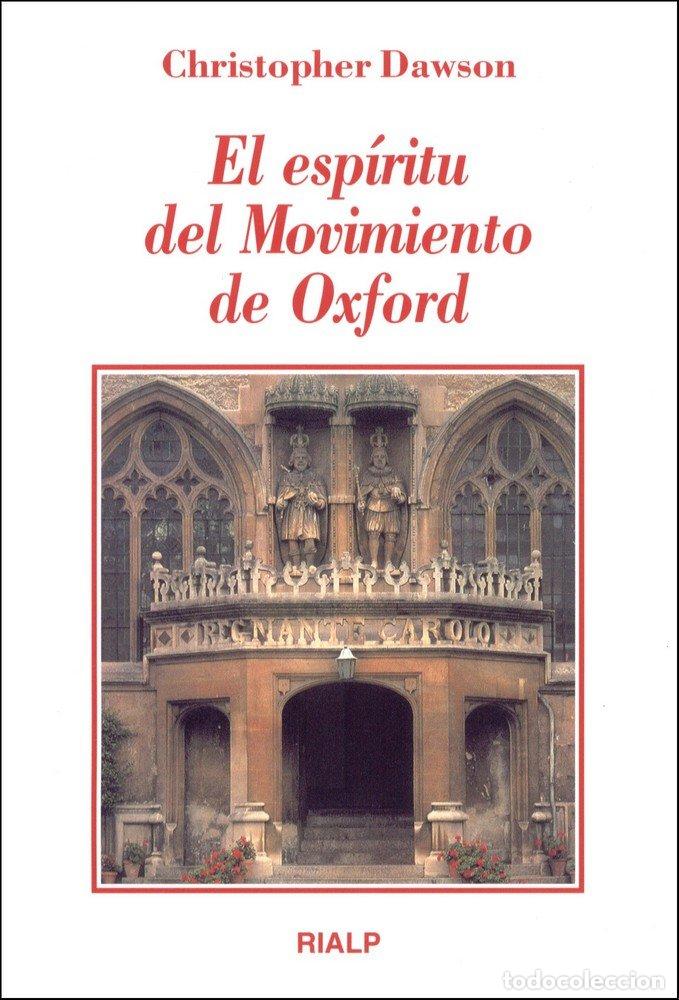 Libri: ESPIRITU DEL MOVIMIENTO DE OXFORD, EL - DAWSON, CHRISTOPHER