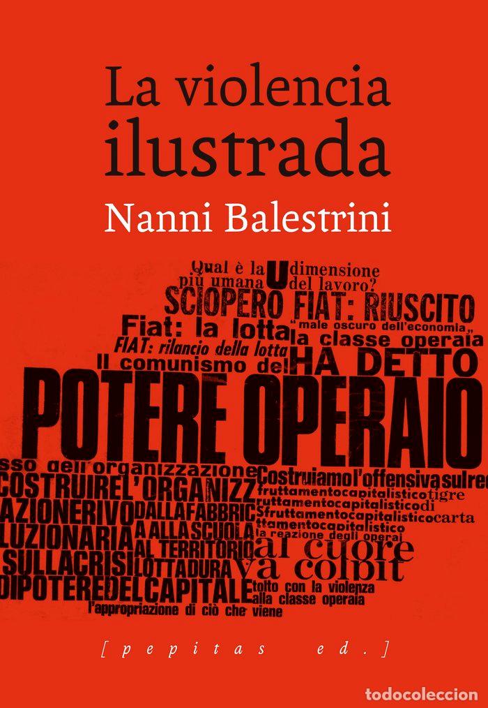 Libri: VIOLENCIA ILUSTRADA,LA - BALESTRINI, NANNI