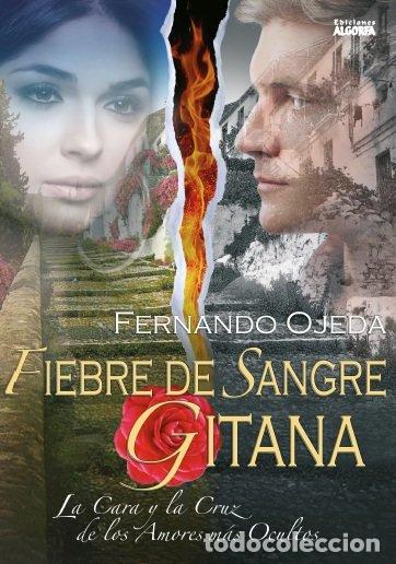 B&uuml;cher: FIEBRE DE SANGRE GITANA - FERNANDO OJEDA LOPEZ-TAPIA
