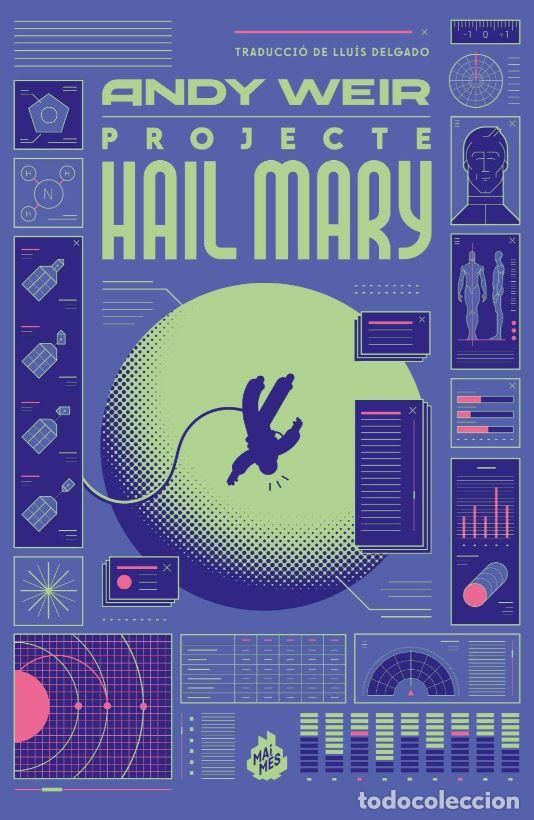 Libri: PROJECTE HAIL MARY (EDICI&Oacute; LIMITADA) - ANDY WEIR