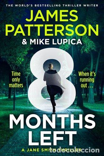 Libri: 8 MONTHS LEFT - J PATTERSON