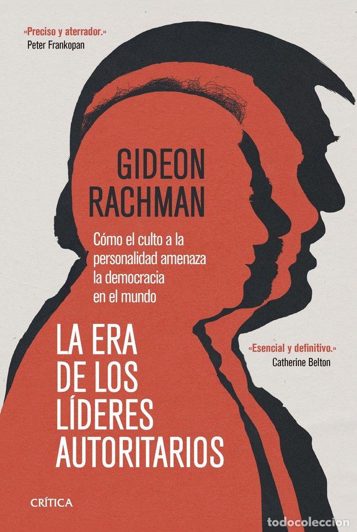 books: LA ERA DE LOS LIDERES AUTORITARIOS - GIDEON RACHMAN