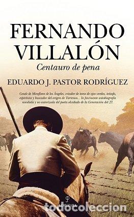 Libros: FERNANDO VILLALON CENTAURO DE PENA - PASTOR RODRIGUEZ, EDUARDO JAVIER