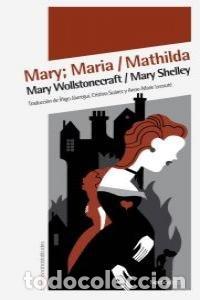 Livros: MARY MARIA MATHILDA - WOLLSTONECRAFT, MARY
