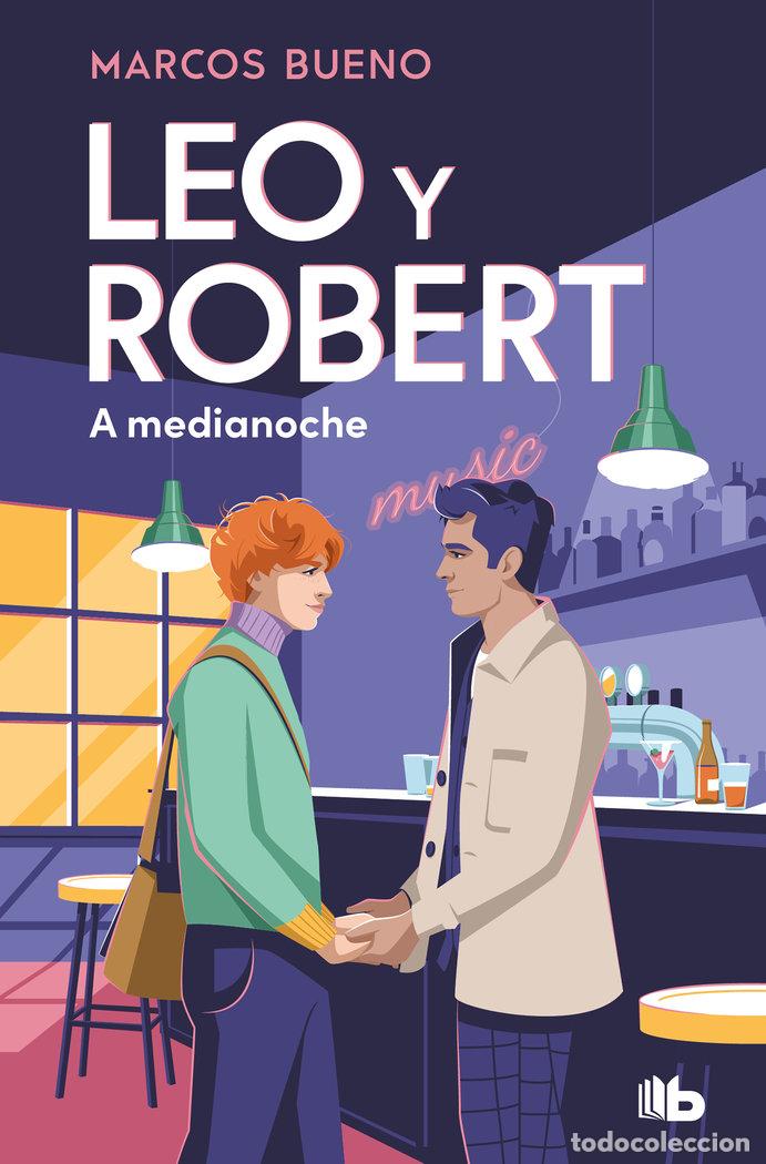 Libri: LEO Y ROBERT A MEDIANOCHE LEO Y ROBERT 2 - MARCOS BUENO