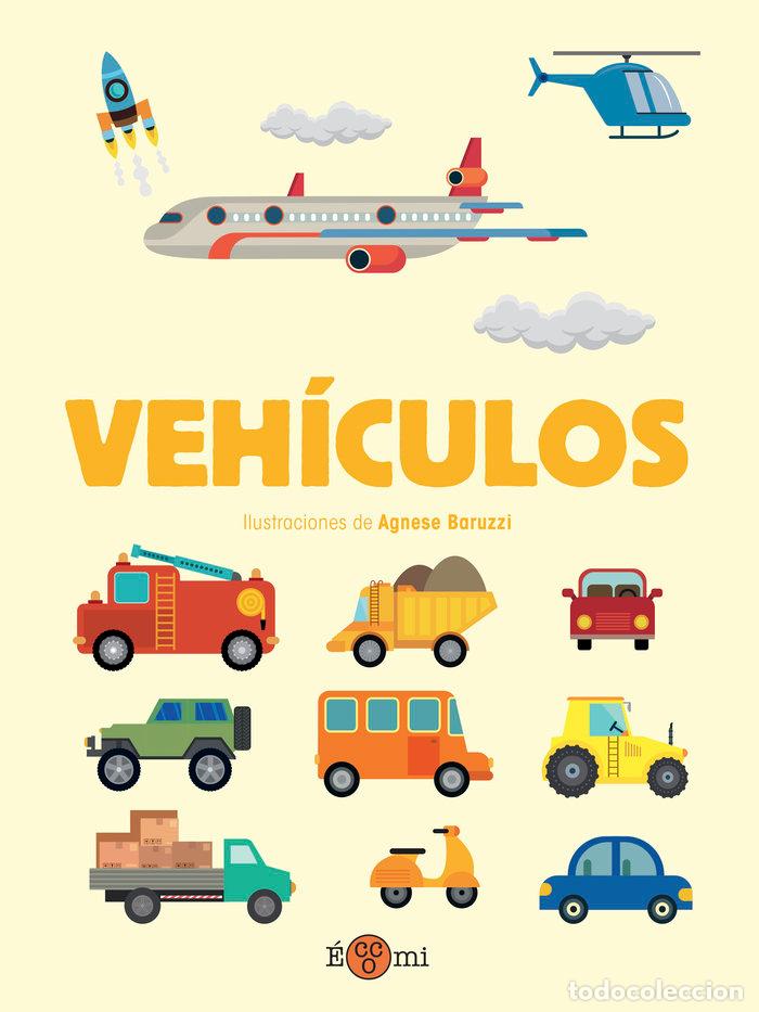 Libri: VEHICULOS - BARUZZI, AGNESE