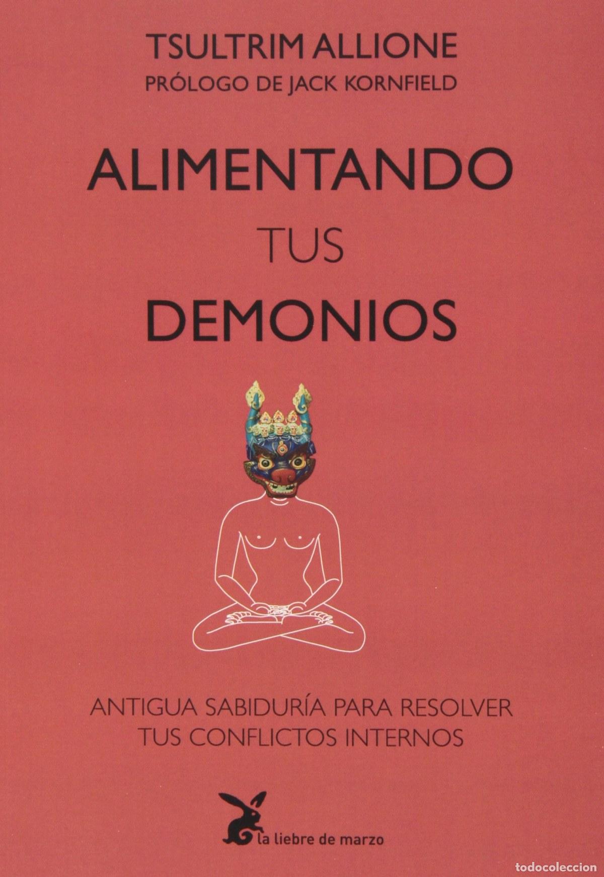 Libri: ALIMENTANDO TUS DEMONIOS - Tsultrim, Allione