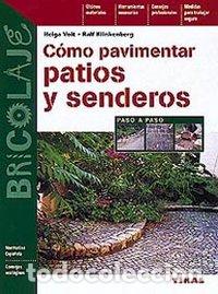 Libri: PAVIMENTAR PATIOS Y SENDEROS - AA.VV
