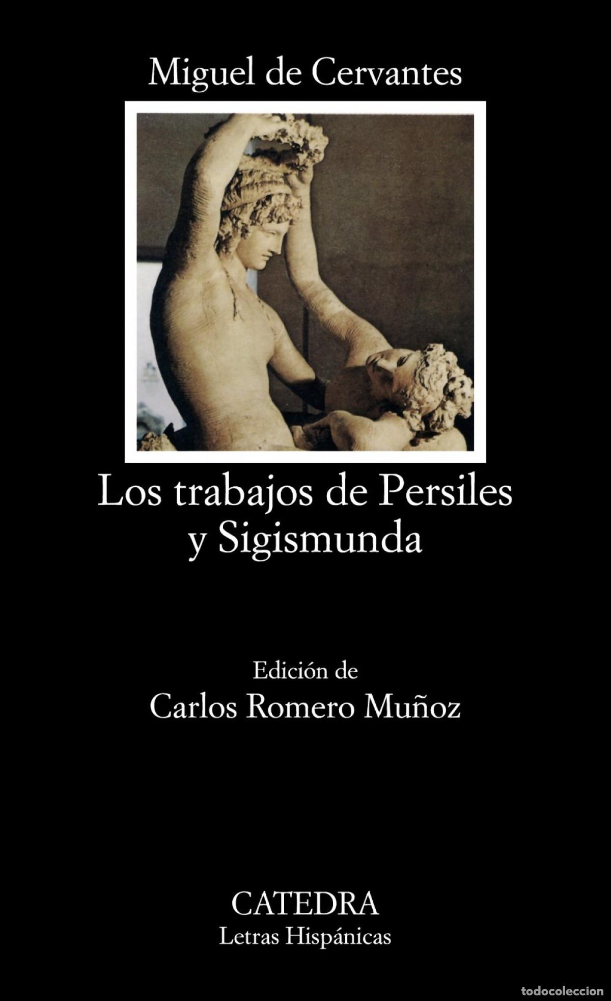 Libros: LOS TRABAJOS DE PERSILES Y SIGISMUNDA - Cervantes, Miguel de