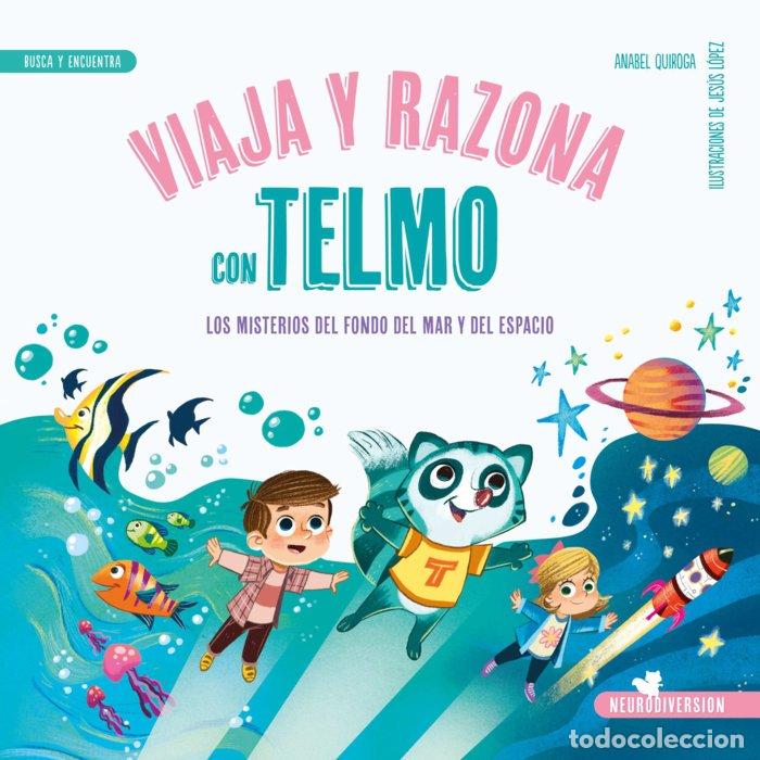 Libros: VIAJA Y RAZONA CON TELMO - ANABEL QUIROGA