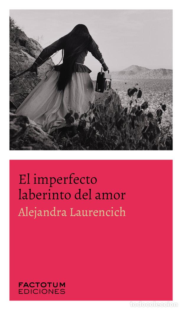 Libros: IMPERFECTO LABERINTO DEL AMOR,EL - LAURENCICH, ALEJANDRA