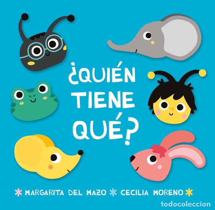 books: QUIEN TIENE QUE - DEL MAZO