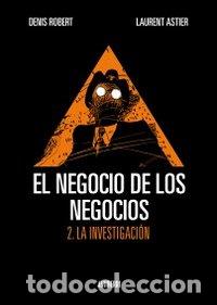 books: NEGOCIO DE LOS NEGOCIOS 2 LA INVESTIGACION,EL - ROBERT LAURENT ASTIER, DENIS