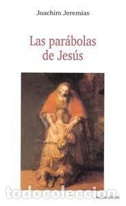 books: LAS PARABOLAS DE JESUS - JEREMIAS, JOACHMIN
