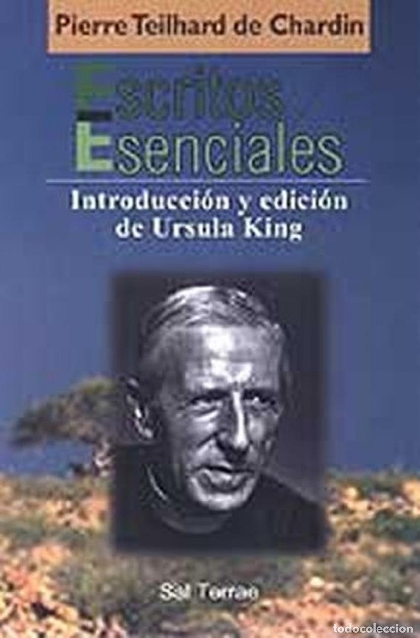 books: ESCRITOS ESENCIALES DE PIERRE TEILHARD DE CHARDIN - Teilhard de Chardin, Pierre
