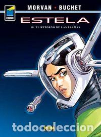 books: ESTELA 10 EL RETORNO DE LAS LLAMAS - MORVAN
