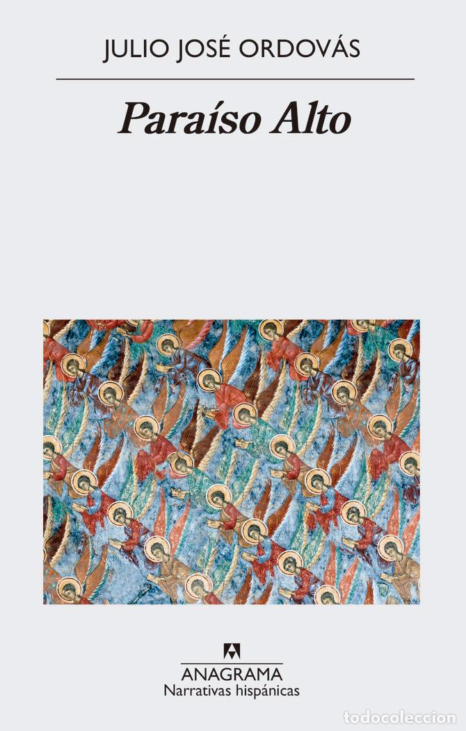 Libros: PARAISO ALTO - ORDOVAS, JULIO JOSE