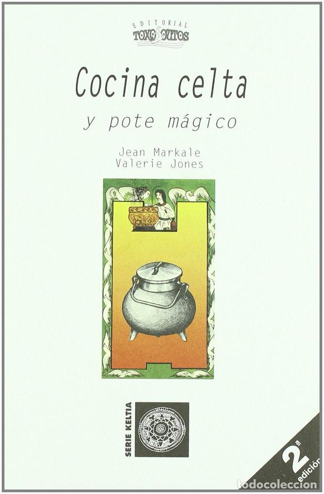 Livros: COCINA CELTA Y POTE MAGICO - MARKALE, JEAN