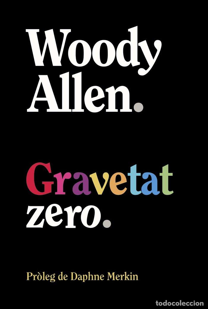 Livros: GRAVETAT ZERO - ALLEN, WOODY