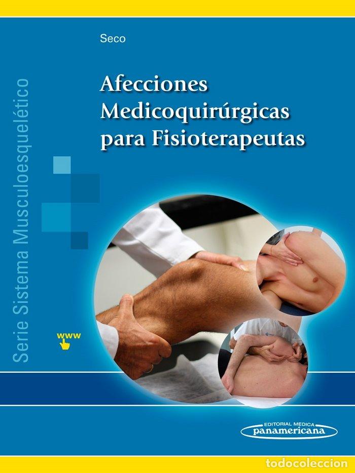 Libri: AFECCIONES MEDICOQUIRURGICAS PARA FISIOTERAPEUTAS - SECO CALVO, JESUS