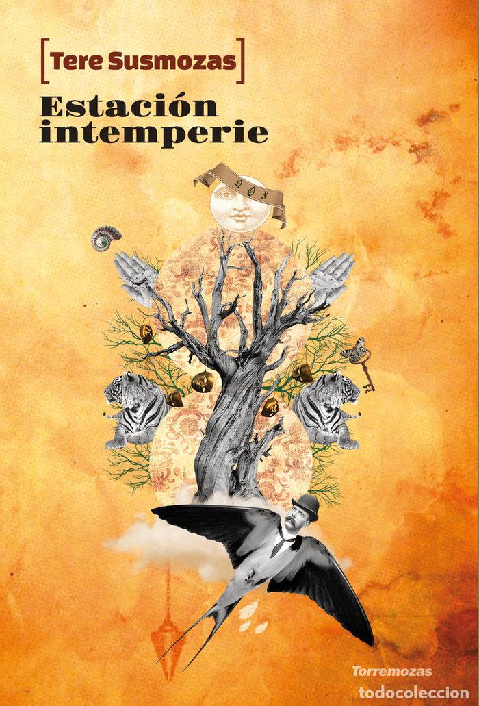 Libri: ESTACION INTEMPERIE - SUSMOZAS, TERE