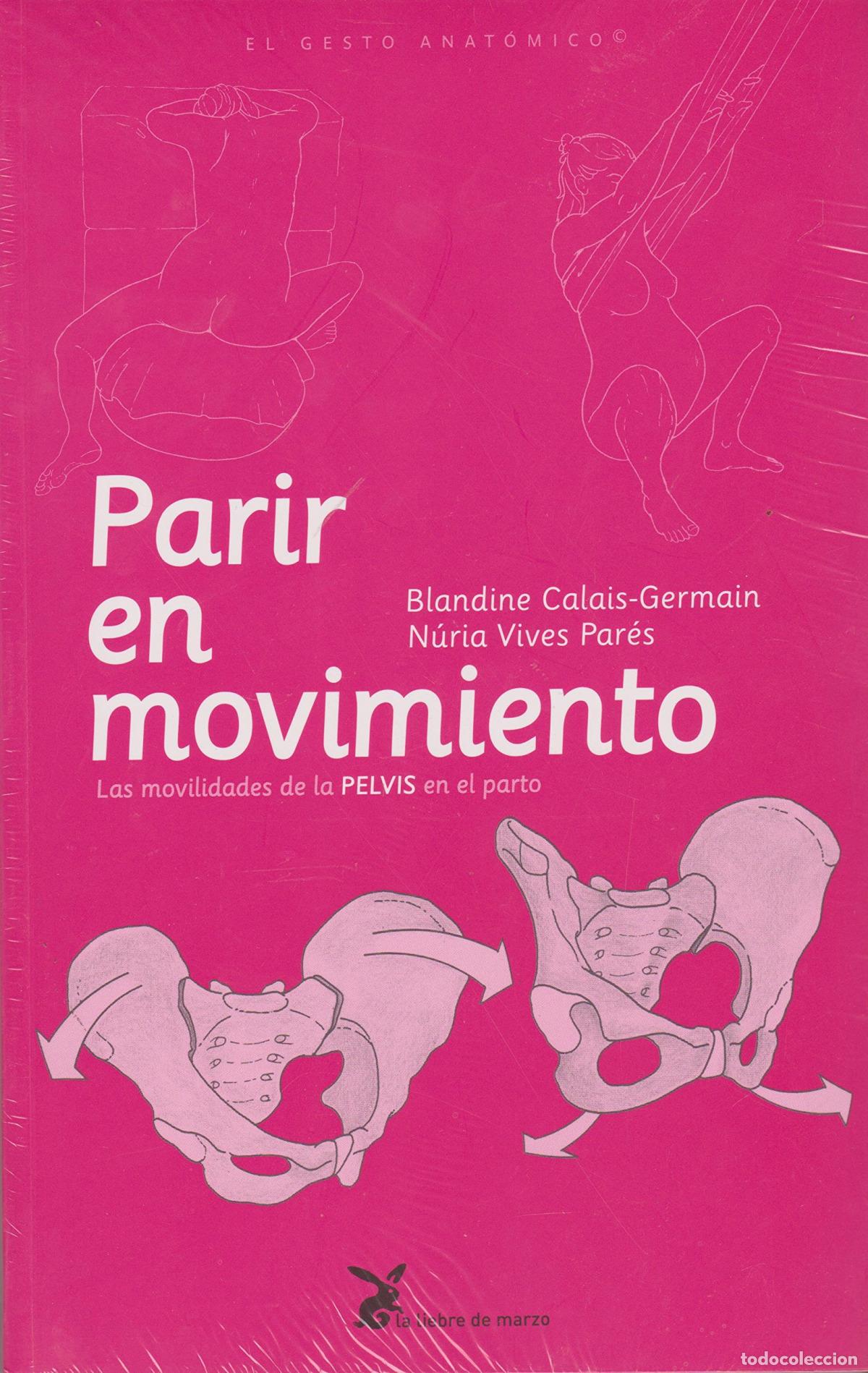 Libri: PARIR EN MOVIMIENTO - Calais Germain, Blandine