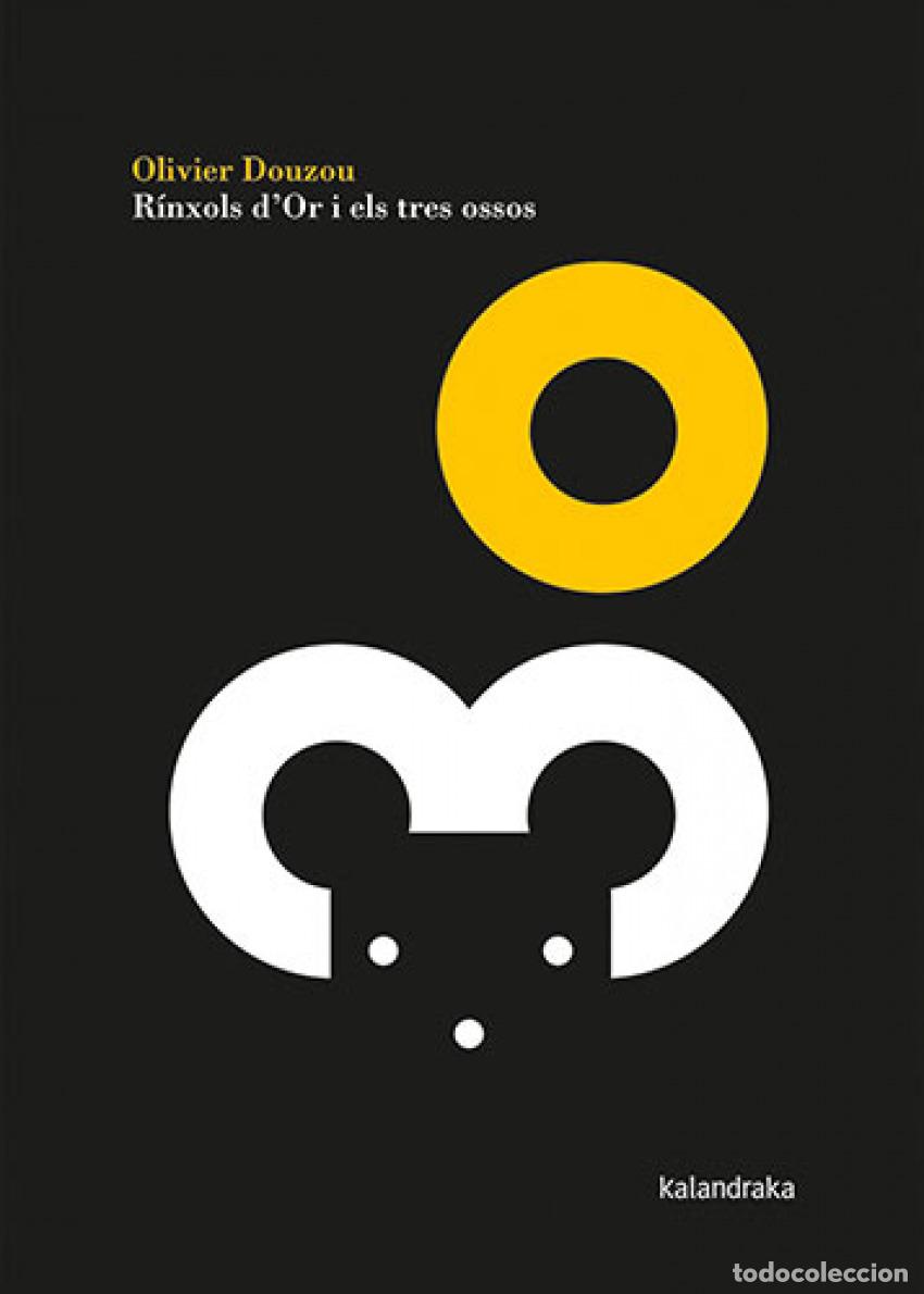 Libri: R&Iacute;NXOLS D'OR I ELS TRES OSSOS - Douzou, Olivier