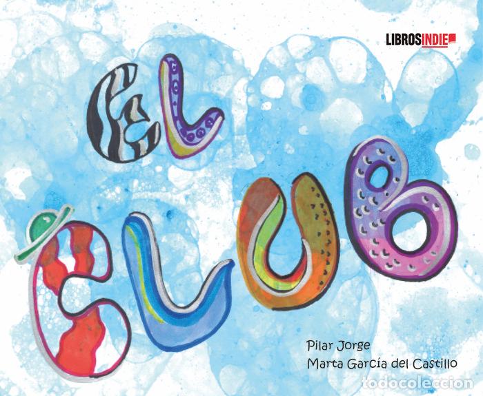 Livres: EL CLUB - GARCIA DEL CASTILLO, MARTA