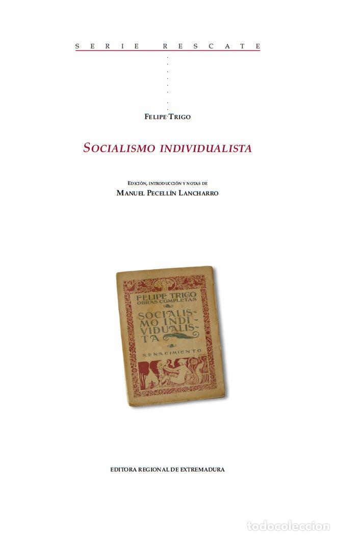 books: SOCIALISMO INDIVIDUALISTA - PECELLIN LANCHARRO, MANUEL