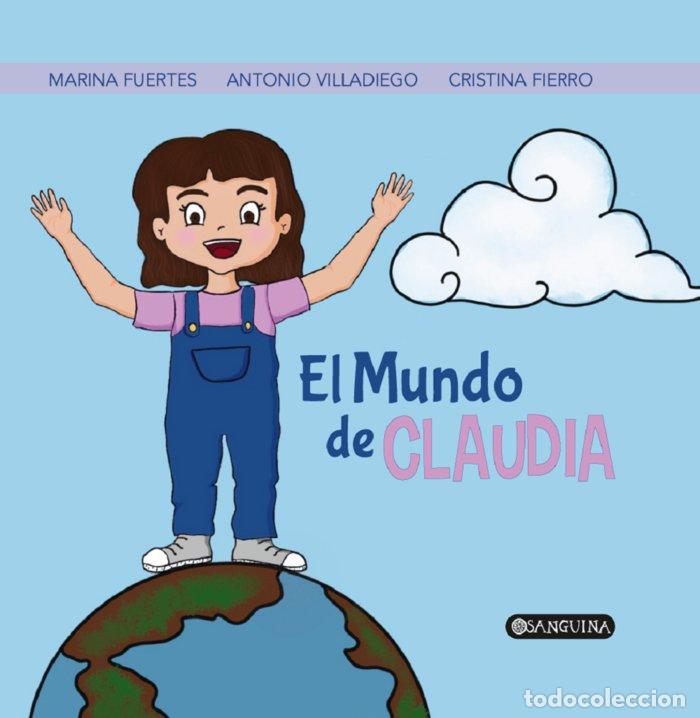 Libros: EL MUNDO DE CLAUDIA - FUERTES JAIME, MARINA
