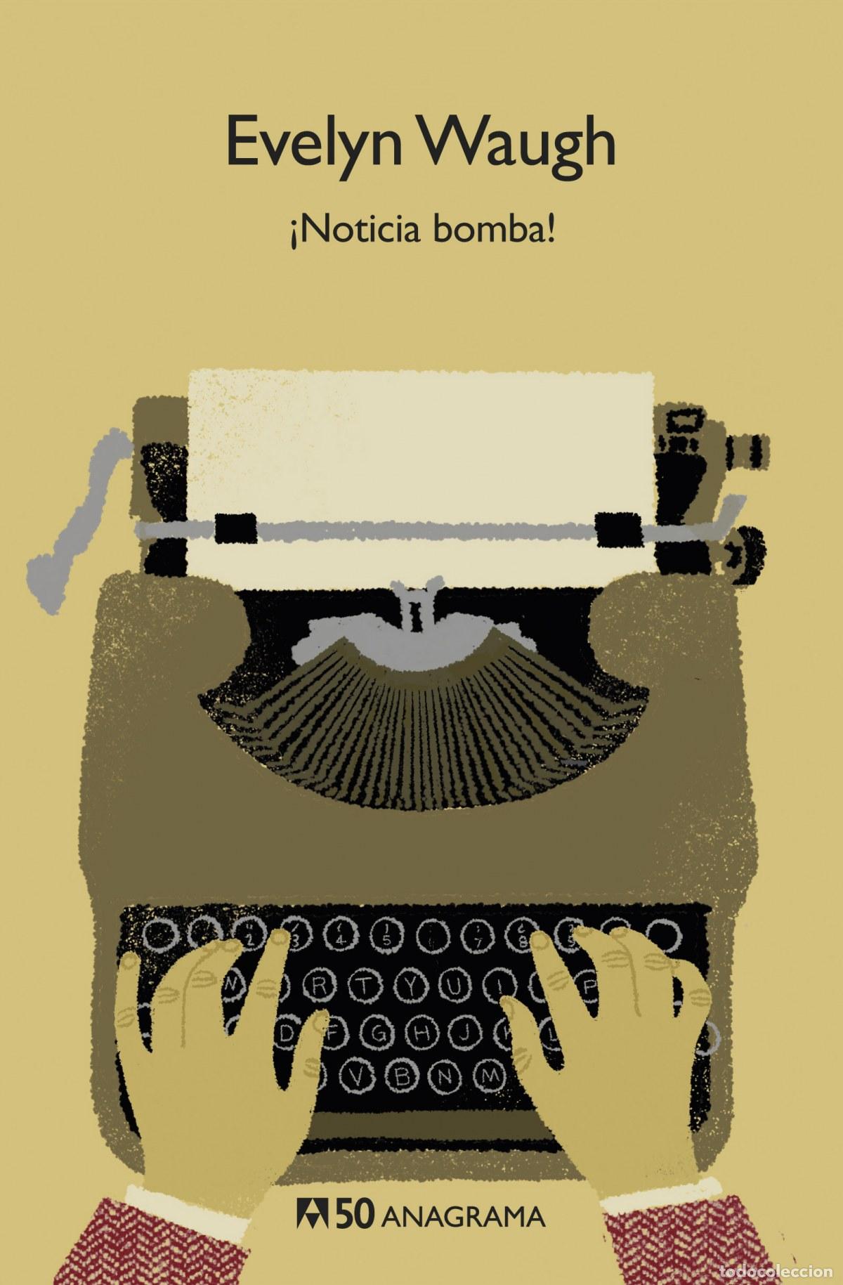 Livres: &iexcl;NOTICIA BOMBA! - Waugh, Evelyn